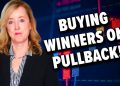 How to Buy WINNERS When They Pull Back!