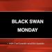 DP Trading Room: Black Swan Monday!