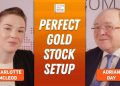 Adrian Day: Gold Stock Setup is “Perfect,” Waiting on the West