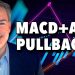 MACD + ADX: Spot the Pullbacks Worth Trading